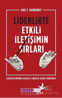 Liderlikte Etkili İletişimin Sırları