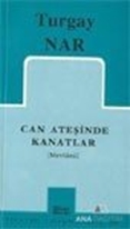 Can Ateşinde Kanatlar (Mevlânâ)