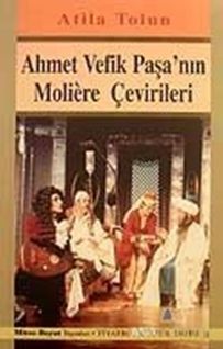 Ahmet Vefik Paşa'nın Moliere Çevirileri