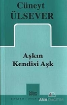 Aşkın Kendisi Aşk