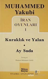 İran Oyunları 1: Kuraklık ve Yalan - Ay Suda