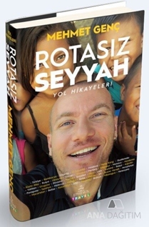 Rotasız Seyyah Yol Hikayeleri -1