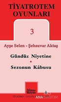 TiyatroTem Oyunları 3 : Gündüz Niyetine - Sezonun Son Kabusu