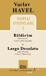 Toplu Oyunları 1 : Bildirim / Largo Desolato