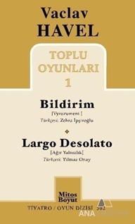 Toplu Oyunları 1 : Bildirim / Largo Desolato