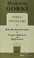 Toplu Oyunları 1 Küçük Burjuvalar - Yegor Bulıçov ve Diğerleri