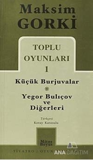 Toplu Oyunları 1 Küçük Burjuvalar - Yegor Bulıçov ve Diğerleri