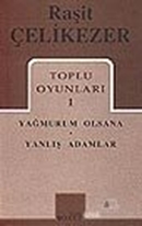 Toplu Oyunları 1 Yağmurum Olsana / Yanlış Adamlar