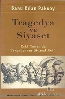 Tragedya ve Siyaset