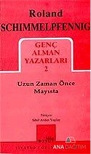 Uzun Zaman Önce Mayısta Genç Alman Yazarları 2