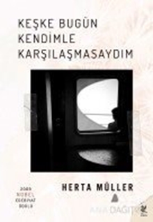 Keşke Bugün Kendimle Karşılaşmasaydım