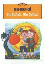 Bir Şeftali, Bin Şeftali