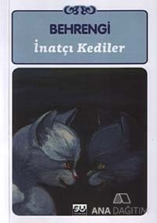 İnatçı Kediler