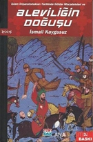 İslam İmparatorlukları Tarihinde İktidar Mücadeleleri ve Aleviliğin Doğuşu