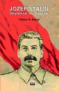 Jozef Stalin Söylence ve Gerçek