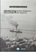 Karadeniz Soldan Dalgalanır Her Eylül'de