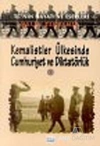 Kemalistler Ülkesinde Cumhuriyet ve Diktatörlük 1