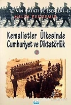 Kemalistler Ülkesinde Cumhuriyet ve Diktatörlük 2