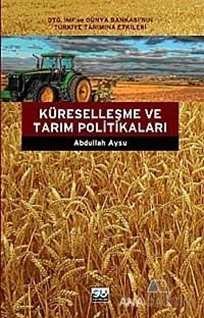 Küreselleşme ve Tarım Politikaları