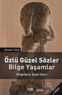 Özlü Güzel Sözler Bilge Yaşamlar