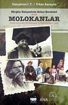 Sürgün Bahçesinin Solan Renkleri Molokanlar