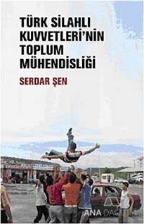 Türk Silahlı Kuvvetleri'nin Toplum Mühendisliği