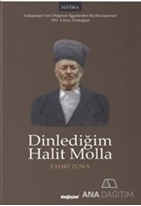 Dinlediğim Halit Molla