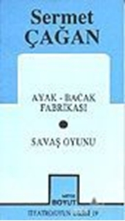 Bütün Oyunları / Ayak-Bacak Fabrikası/ Savaş Oyunu