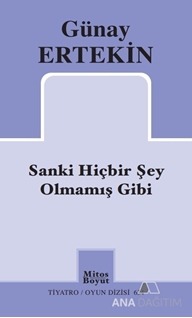 Sanki Hiçbir Şey Olmamış Gibi