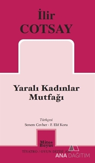 Yaralı Kadınlar Mutfağı