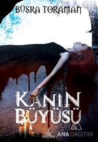 Kanın Büyüsü (Ciltli)