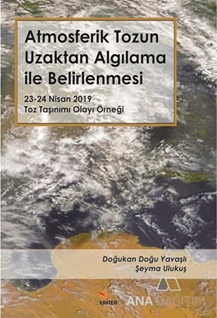 Atmosferik Tozun Uzaktan Algılama ile Belirlenmesi