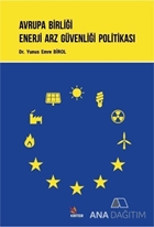 Avrupa Birliği Enerji Arz Güvenliği Politikası