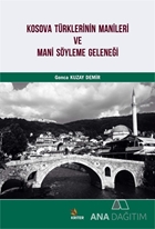 Kosova Türklerinin Manileri ve Mani Söyleme Geleneği