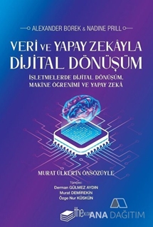 Veri ve Yapay Zekayla Dijital Dönüşüm