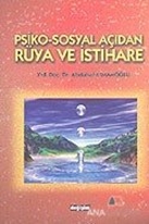 Psiko - Sosyal Açıdan Rüya ve İstihare