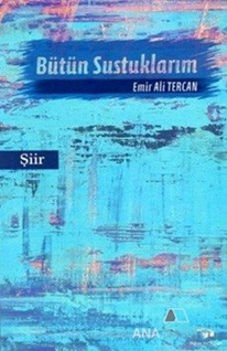 Bütün Sustuklarım