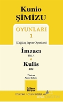 Kunio Şimizu Oyunları 1 / İmzacı-Kulis