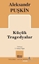 Küçük Tragedyalar