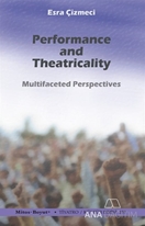 Performance and Theatricality