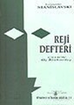 Reji Defteri /Çehov'un Üç Kızkardeş Oyunu