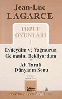 Toplu Oyunları 1 / Evdeydim ve Yağmurun Gelmesini Bekliyordum-Alt Tarafı Dünyanın Sonu