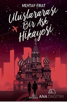 Uluslararası Bir Aşk Hikayesi (Ciltli)