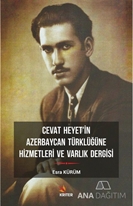 Cevat Heyet'in Azerbaycan Türklüğüne Hizmetleri ve Varlık Dergisi
