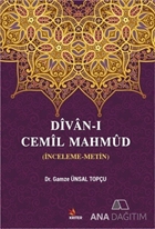 Divan-ı Cemil Mahmud (İnceleme-Metin)