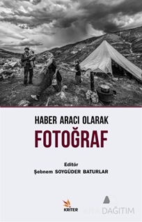 Haber Aracı Olarak Fotoğraf