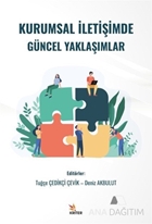 Kurumsal İletişimde Güncel Yaklaşımlar