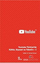 Youtube Türkiye'de Kültür Siyaset ve Tüketim 2