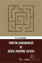 Yönetim Danışmanlığı ve Değer Zincirine Katkısı