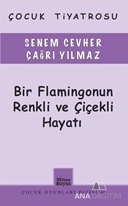 Bir Flamingonun Renkli ve Çiçekli Hayatı